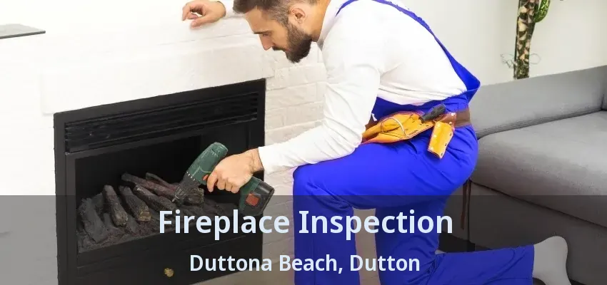 Fireplace Inspection Duttona Beach, Dutton - ON