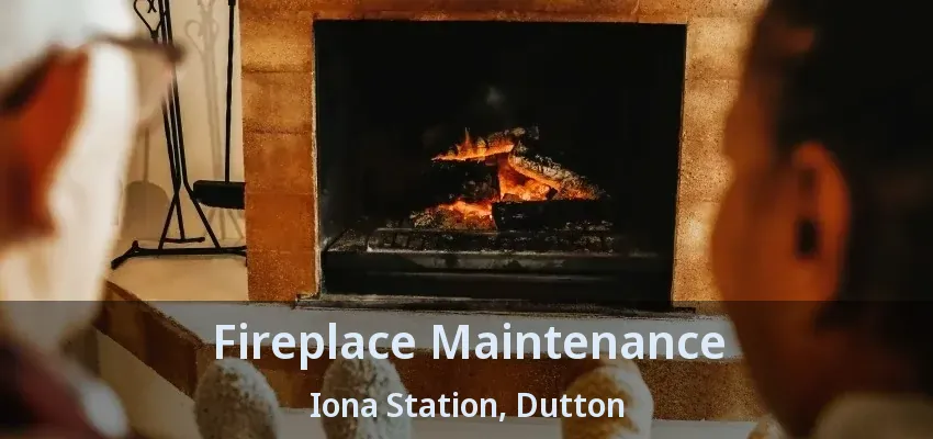 Fireplace Maintenance Iona Station, Dutton - ON Fireplace Maintenance Iona Station, Dutton - ON