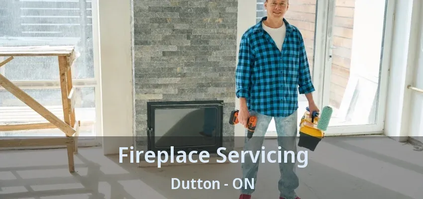 Fireplace Servicing Dutton - ON Fireplace Servicing Dutton - ON