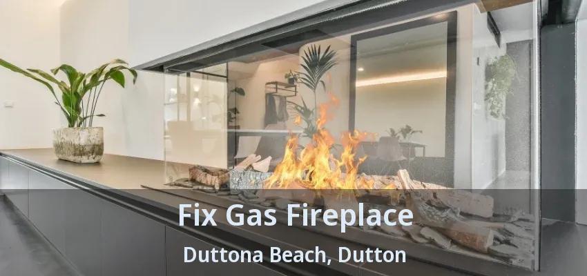 Fix Gas Fireplace Duttona Beach, Dutton - ON Fix Gas Fireplace Duttona Beach, Dutton - ON