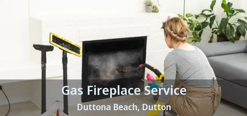Gas Fireplace Service Duttona Beach, Dutton - ON Gas Fireplace Service Duttona Beach, Dutton - ON