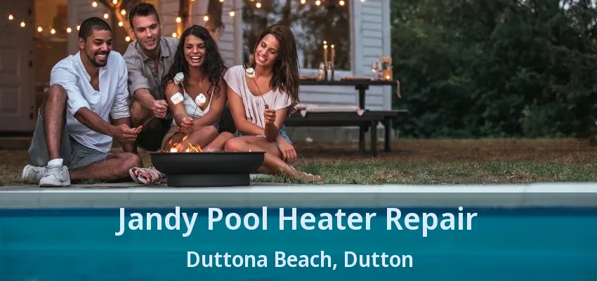 Jandy Pool Heater Repair Duttona Beach, Dutton - ON
