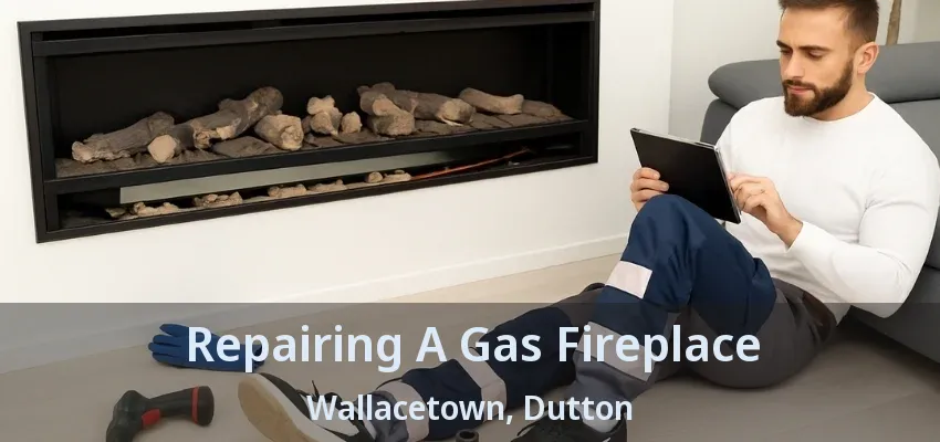 Repairing A Gas Fireplace Wallacetown, Dutton - ON
